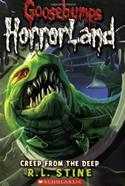 Creep from the Deep (Goosebumps HorrorLand, No. 2)