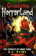 The Streets of Panic Park (Goosebumps HorrorLand, No.12)