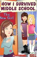 How I Survived Middle School #4: The New Girl
