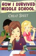 How I Survived Middle School #5: Cheat Sheet