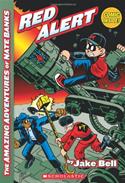 Amazing Adventures Of Nate Banks, The #3: Red Alert