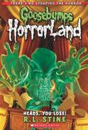 Heads, You Lose! (Goosebumps HorrorLand, No.15)