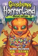 Weirdo Halloween (Goosebumps HorrorLand, No.16)