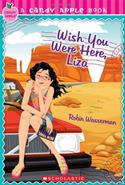 Candy Apple #25: Wish You Were Here, Liza