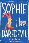 Sophie #6: Sophie The Daredevil