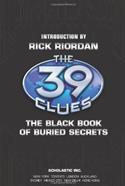 39 Clues, The: The Black Book Of Buried Secrets