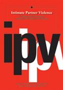 Intimate Partner Violence A Resource for Professionals Working with Children and Families