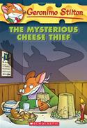 The Mysterious Cheese Thief (Geronimo Stilton, No. 31)
