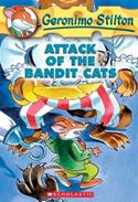 Attack of the Bandit Cats (Geronimo Stilton 8)